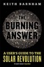 The Burning Answer
