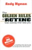 The Golden Rules of Acting that Nobody Ever Tells You