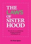 The Laws of Sisterhood