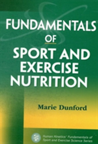 Fundamentals of Sport and Exercise Nutrition