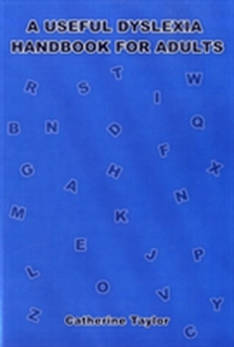 A Useful Dyslexia Handbook for Adults