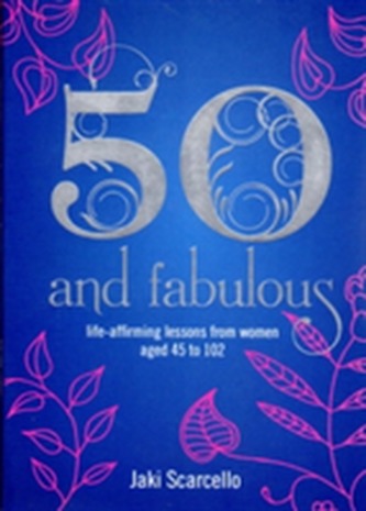 Fifty and Fabulous