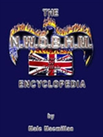 The N.W.O.B.H.M. Encyclopedia