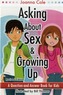 Asking About Sex & Growing Up