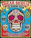 Sugar Skulls Colouring Book