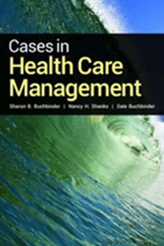 Cases In Health Care Management
