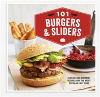 101 Burgers & Sliders