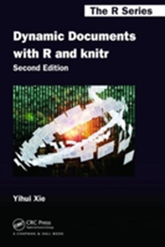 Dynamic Documents with R and knitr, Second Edition