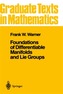 Foundations of Differentiable Manifolds and Lie Groups