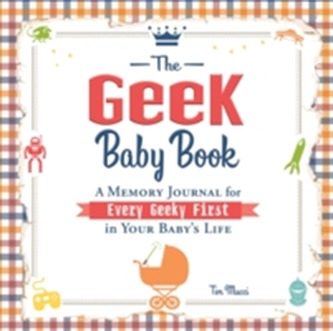 The Geek Baby Book