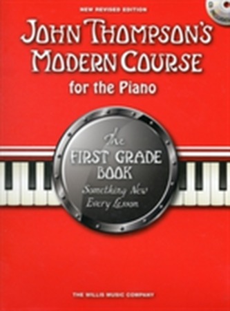 John Thompson's Modern Course for the Piano: The First Grade Book