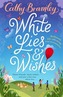 White Lies and Wishes