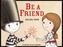 Be a Friend
