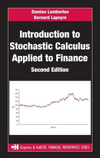 Introduction to Stochastic Calculus Applied to Finance, Second Edition