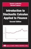Introduction to Stochastic Calculus Applied to Finance, Second Edition