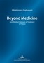 Beyond Medicine