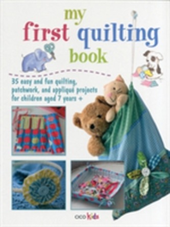 My First Quilting Book