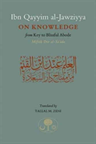 Ibn Qayyim on Knowledge