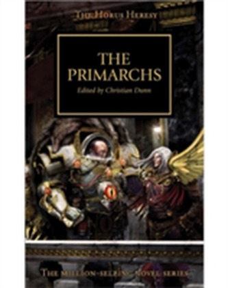 Horus Heresy: The Primarchs