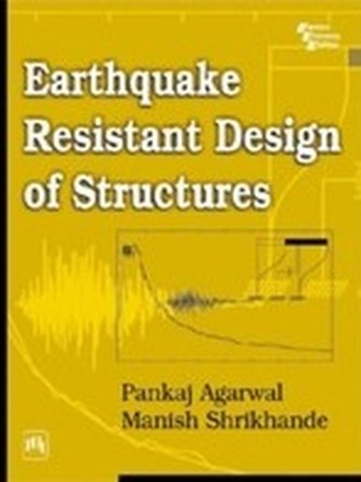 Earthquake Resistant Design of Structures