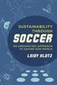 Sustainability through Soccer