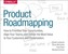 Product Roadmaps Relaunched