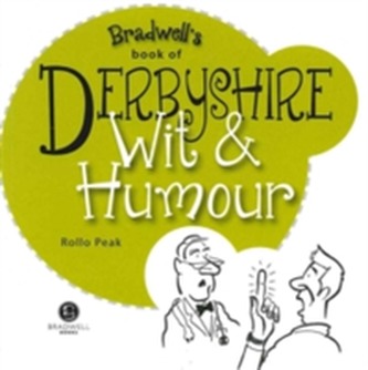 Derbyshire Wit & Humour