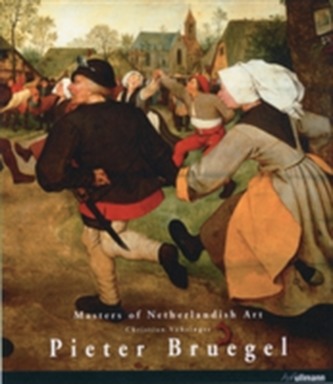 Masters of Nederlandish Art: Pieter Bruegel