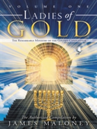 Ladies of Gold Volume One