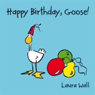 Happy Birthday Goose