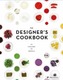 The Designer's Cookbook