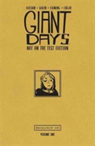 Giant Days: Not On the Test Edition Vol. 1
