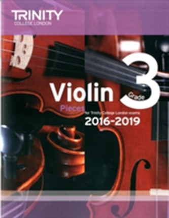 Violin Exam Pieces Grade 3 2016-2019 (Score & Part)