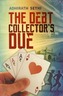 The Debt Collector's Due
