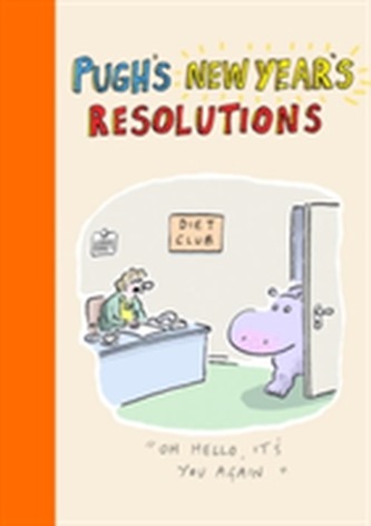 Pugh'S New Year's Resolutions