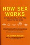 How Sex Works