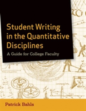 Student Writing in the Quantitative Disciplines