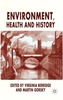 Environment, Health and History