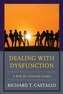 Dealing with Dysfunction