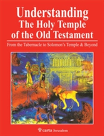 Understanding the Holy Temple of the Old Testament