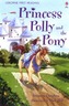 Princess Polly and the Pony