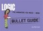 Logic: Bullet Guides