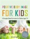 Positive Body Image for Kids