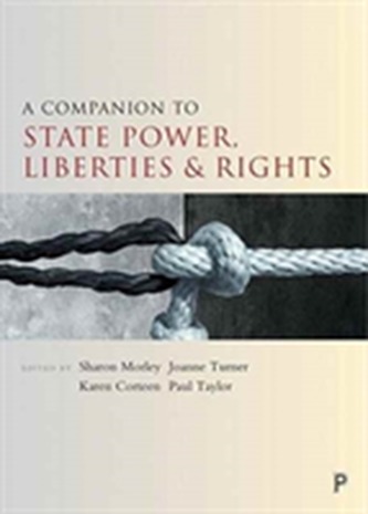 A companion to state power, liberties and rights