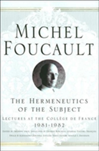 The Hermeneutics of the Subject