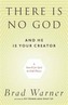 There is No God and He is Always with You