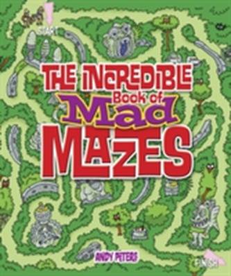 The Incredible Book of Mad Mazes