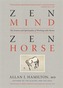 Zen Mind, Zen Horse
