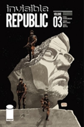 Invisible Republic Volume 3