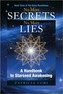 No More Secrets, No More Lies